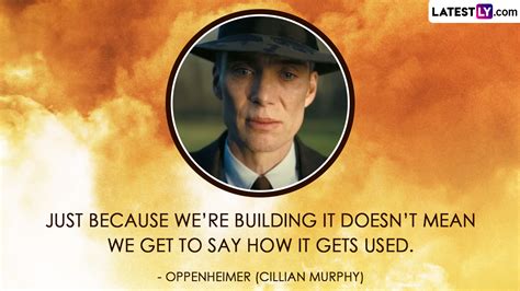 Oppenheimer 9 Memorable Quotes From Christopher Nolan Cillian Murphy