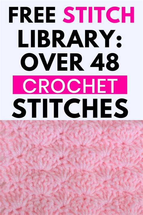 Free Stitch Library Including Over 48 Crochet Stitches Crochet