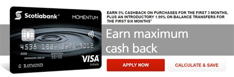 Check spelling or type a new query. Scotiabank Scotia Momentum Visa Infinite: Earn 5% Cash Back for the first 3 months ...