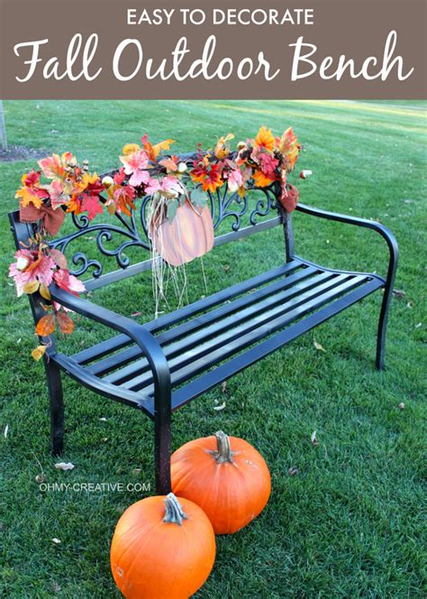 Easy To Decorate Fall Outdoor Bench Oh My Creative