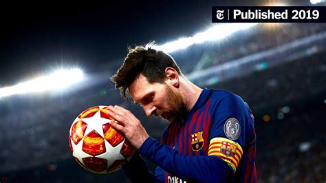 A Genius In Full Bloom Lionel Messi Lifts Barcelona The New York Times