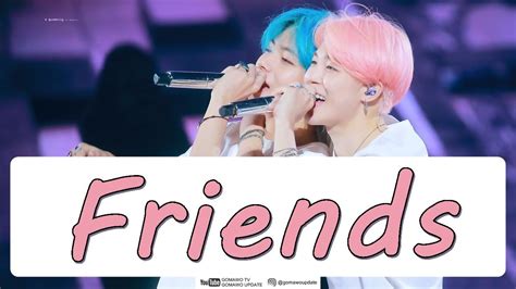 Turn on notifications to stay update with new uploads. BTS Jimin, V - Friends EASY LYRICS/INDO SUB by GOMAWO ...