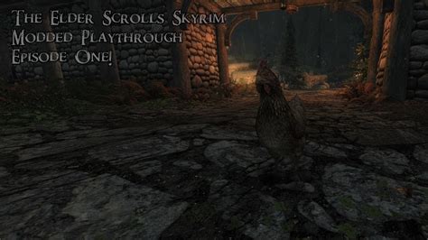 The Elder Scrolls Skyrim Modded Playthrough Episode One Escaping