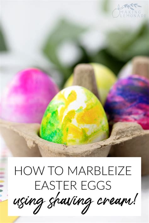 How To Make Marbleized Easter Eggs With Shaving Cream Making Lemonade