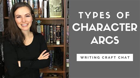 Types Of Character Arcs In Novels Iwriterly Youtube
