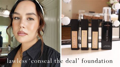 New Lawless Conseal The Deal Full Coverage Foundation Review Wear