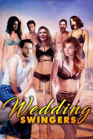 Wedding Swingers 2018 FilmAffinity