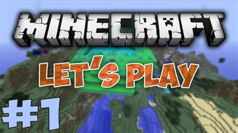 Minecraft Lets Play 1 Youtube