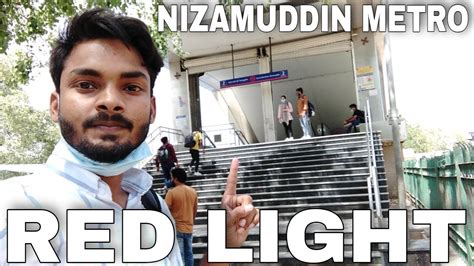 Hazrat Nizamuddin Delhi Red Light Hazrat Nizamuddin Railway Station