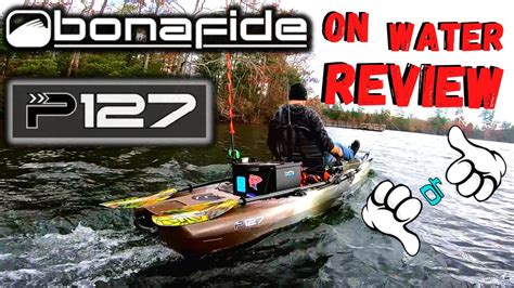 Bonafide Kayaks P127 On Water Review Youtube