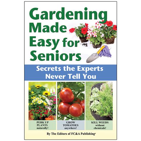 Gardening Made Easy For Seniors Fcanda Store