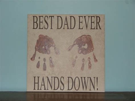 Best Dad Ever Hands Down Decorative Tile With By Cutesyandcreative 20