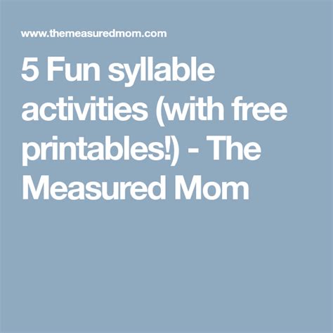 5 Fun Syllable Activities The Measured Mom Syllables Activities