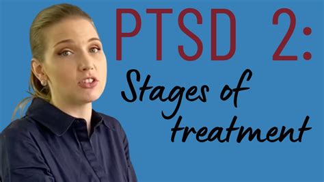 Ptsd Treatment Stages Of Treatment Ptsd Video 2 Youtube