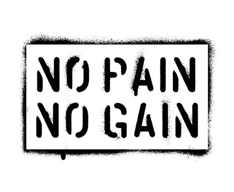 No Pain No Gain Beautiful Canvas And Framed Prints Personalise With A