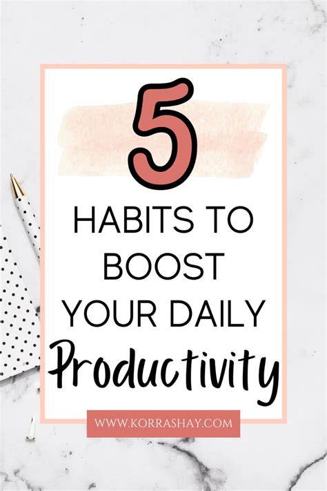 5 Habits To Boost Your Daily Productivity Getting Things Done Time