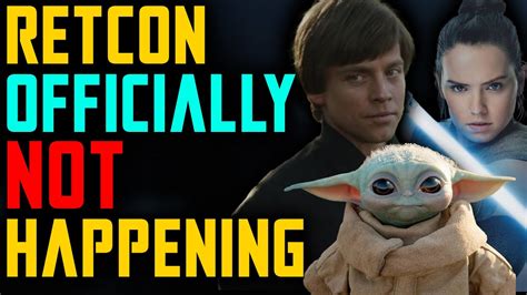 star wars news the sequel trilogy retcon is officially not happening youtube