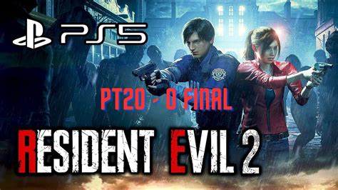 Residente Evil 2 Remake Ps5 Update O Final Parte 20 Youtube