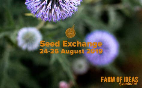 Seed Exchange 2019 24 25 August — Farm Of Ideas