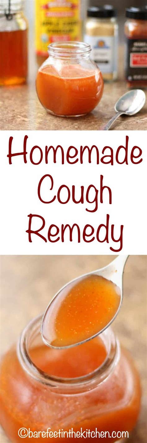 Homemade Cough Remedy Barefeet In The Kitchen Kif