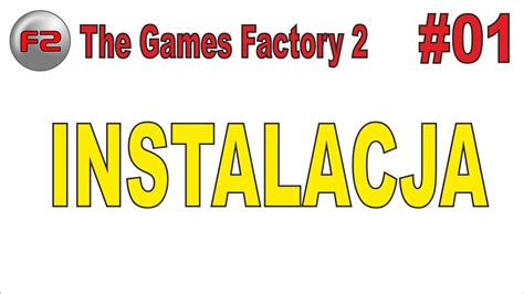 The Games Factory 2 Instalacja Programu 01 Youtube