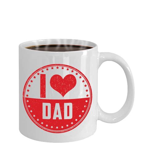 I Love Dad Coffee Mug Coffee Mug For Dad Coffee Mug For Etsy