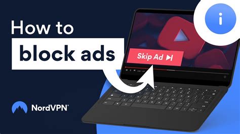 how to block ads with a vpn nordvpn youtube