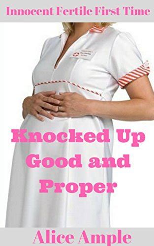 Pregnat Erotica Knocked Up Good And Proper Innocent And Fertile First