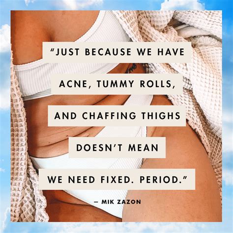 Body Acceptance Quotes 20 Quotes That Will Make You Love Your Body