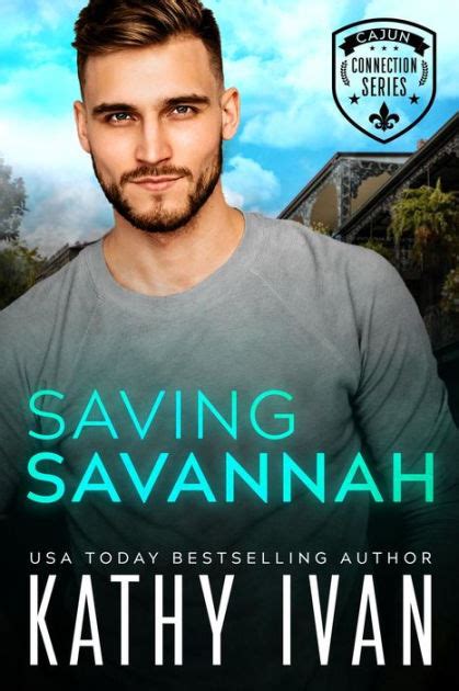 Saving Savannah By Kathy Ivan Ebook Barnes And Noble®