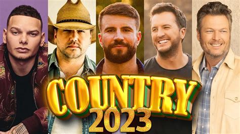 Best New Country Music 2023 Playlist Latest Country Hits Country Music New Country Songs