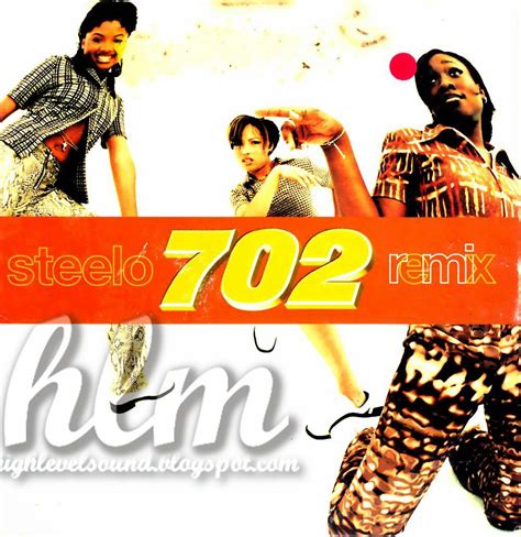 Highest Level Of Music 702 Steelo Remixcds 1996 Hlm