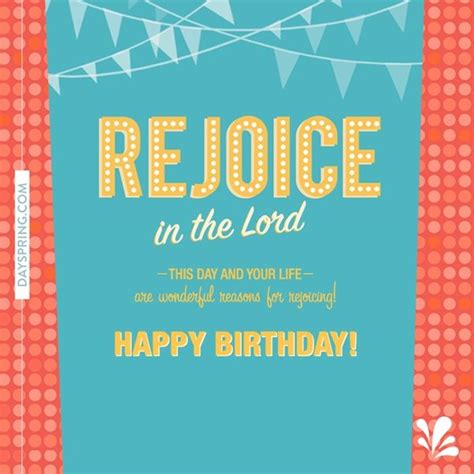 Rejoice In The Lord—happy Birthday Happy Birthday Wishes Quotes Happy