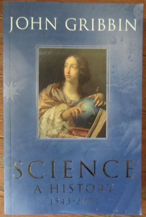 Science A History 1543 To 2001 By John Gribbin Hardcover For Sale