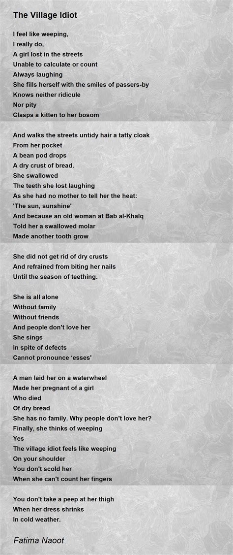 The Village Idiot The Village Idiot Poem By Fatima Naoot