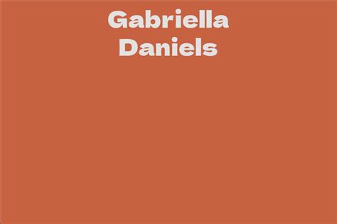 Gabriella Daniels Facts Bio Career Net Worth Aidwiki