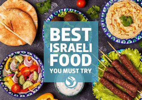 Best Israeli Foods You Must Try My Israel Travel