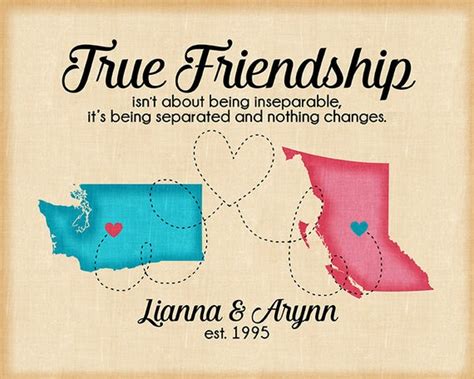 If you're in a long distance relationship, you know it's not easy. True Friendship Quote Long Distance Friend Maps Moving to