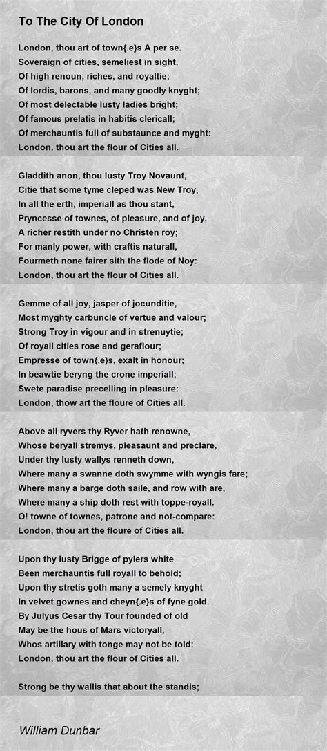 To The City Of London Poem By William Dunbar Poem Hunter