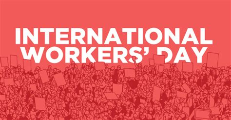 international workers day labour day may 1 2024 happy days 365