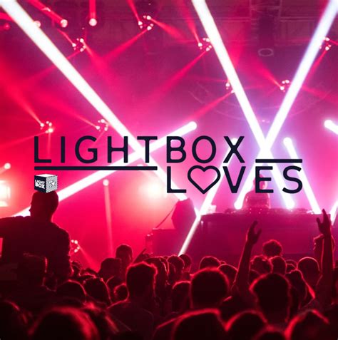 Lightbox Loves Putting The Life Back Into Nightlife The7stars