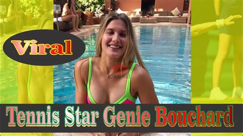Tennis Star Genie Bouchard Are Going Viral Eugenie Bouchard Youtube