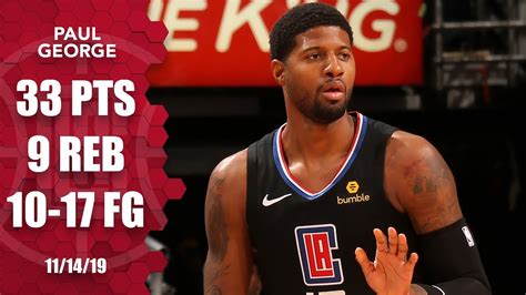 Paul George Scores 33 Points In His Clippers Debut 2019 20 Nba