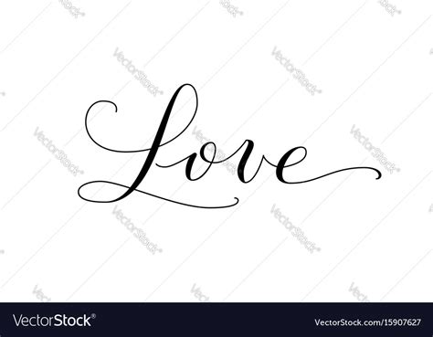 Love Word Hand Written Custom Calligraphy Great Vector Image