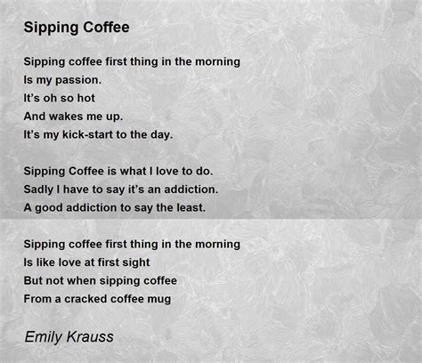 Sipping Coffee Sipping Coffee Poem By Emily Krauss