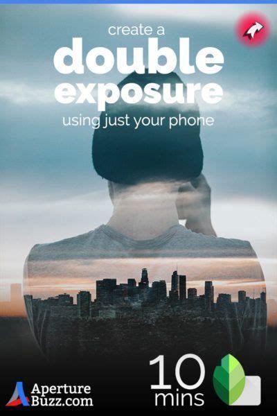 How To Create A Double Exposure Image Using Just Your Phone Double