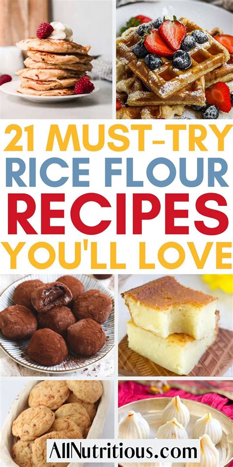 21 Best Rice Flour Recipes That are Easy to Make | Sweet rice flour