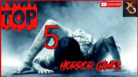 Top 5 Horror Games 👻 Youtube