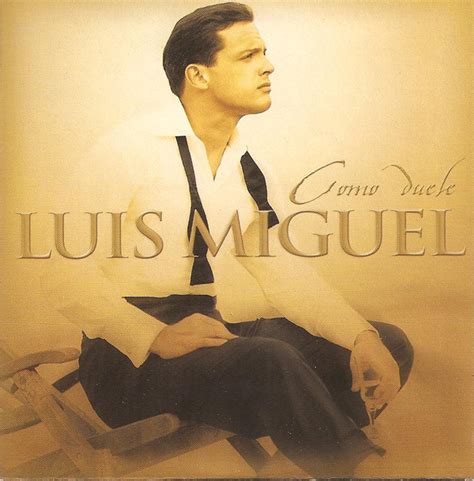 Luis Miguel Como Duele Releases Discogs