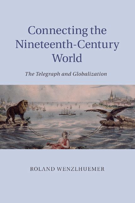 Index Connecting The Nineteenth Century World
